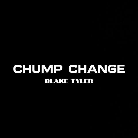 Chump Change