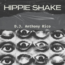 Hippie Shake