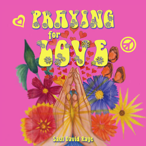 Praying for Love (War Is Over)