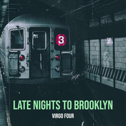 Late Nights to Brooklyn