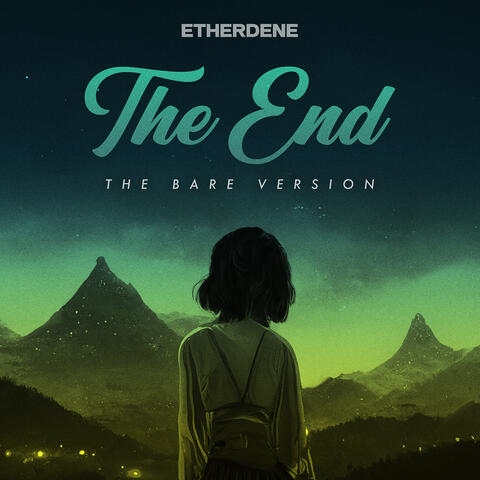 The End (The Bare Version)