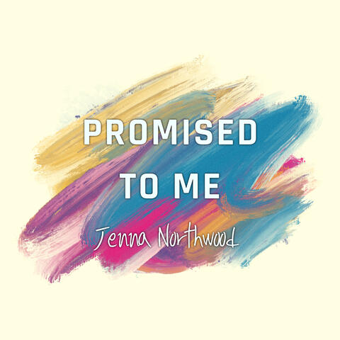 Promised to Me