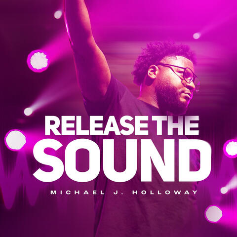 Release the Sound (Live Recording)