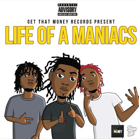 Life of a Maniacs