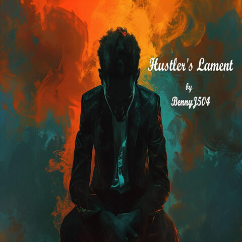 Hustler's Lament