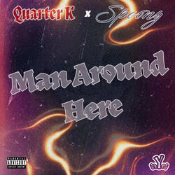 Man Around Here