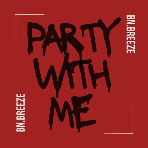 Party With Me