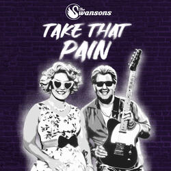 Take That Pain