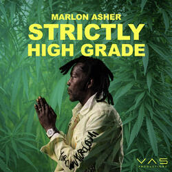 Strictly High Grade