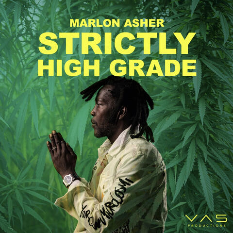 Strictly High Grade