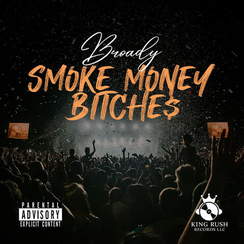 Smoke Money Bitche$