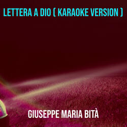 Lettera a Dio ( Karaoke Version )