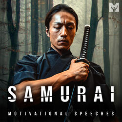 Samurai IV (Motivational Speech)