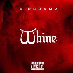 Whine