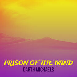Prison of the Mind