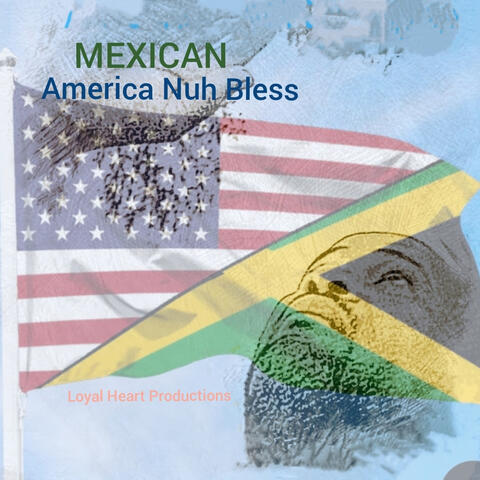 America Nuh Bless