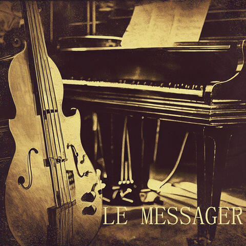Le Messager (Original Movie Soundtrack)
