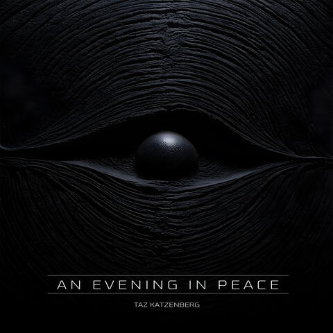 An Evening of Peace
