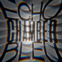 Echo Chamber