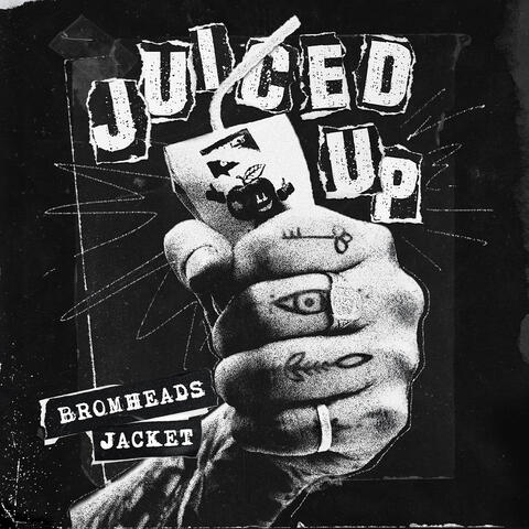 Juiced Up