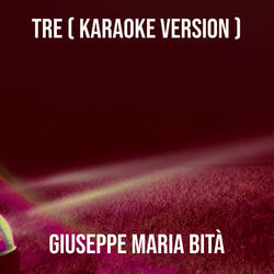 Tre (Karaoke Version)