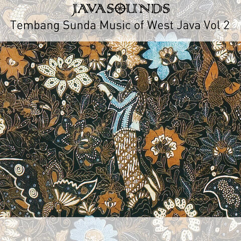 Tembang Sunda Music of West Java Vol.2