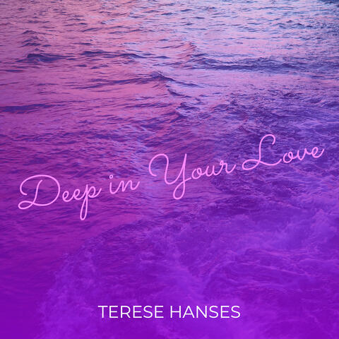 Deep in Your Love