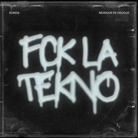 FCK LA TEKNO