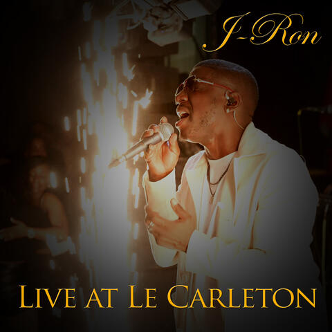 Live at Le Carleton
