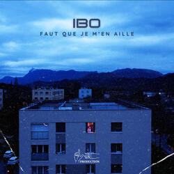 Faut que je m'en aille