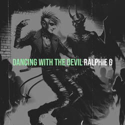 Dancing with the Devil