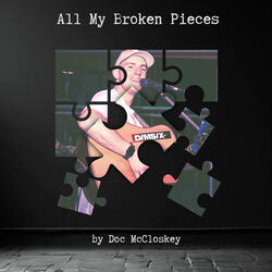 All My Broken Pieces