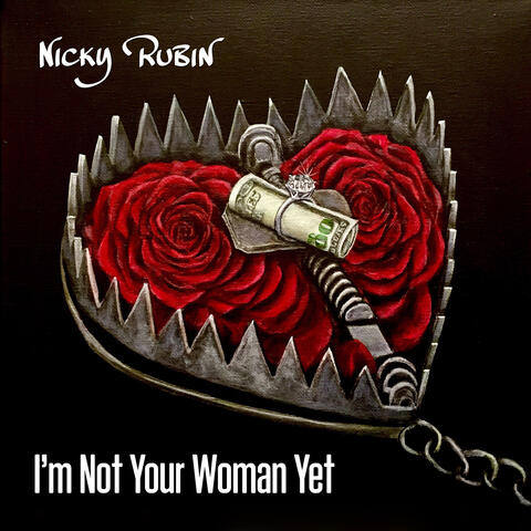 I'm Not Your Woman Yet