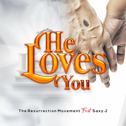 He Loves You