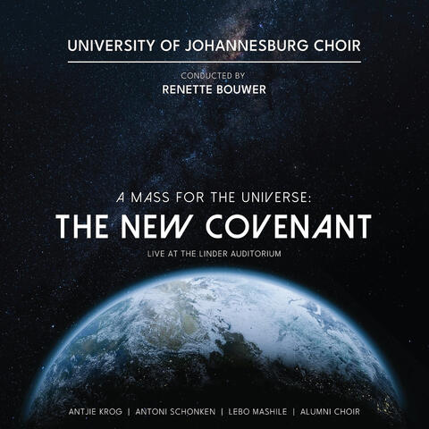 A Mass for the Universe: A New Covenant - Live at the Linder Auditorium