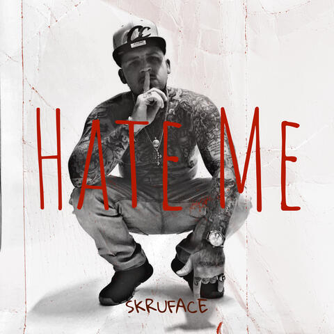 Hate Me