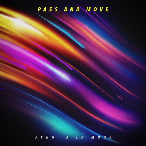 Pass and Move (2001 Version)