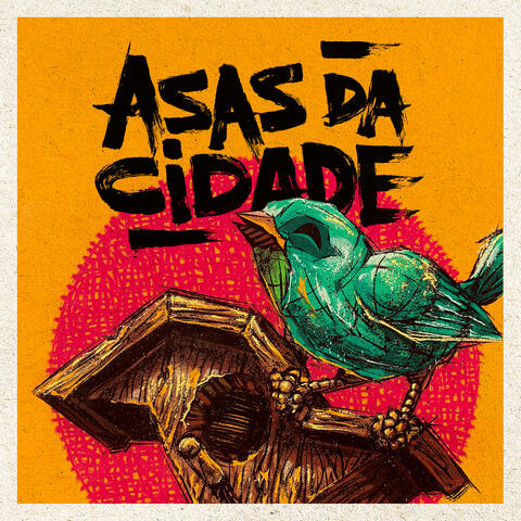 Asas da Cidade (Original Motion Picture Soundtrack)