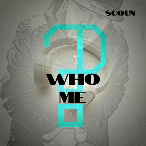 Who Me