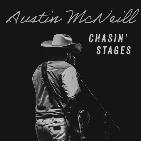 Chasin’ stages