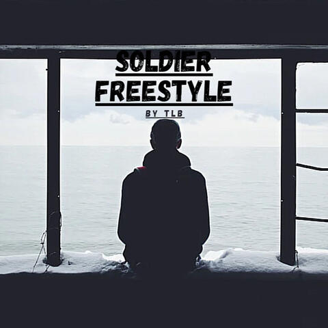 Soldier (Freestyle)