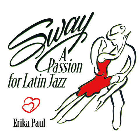 Sway - A Passion for Latin Jazz