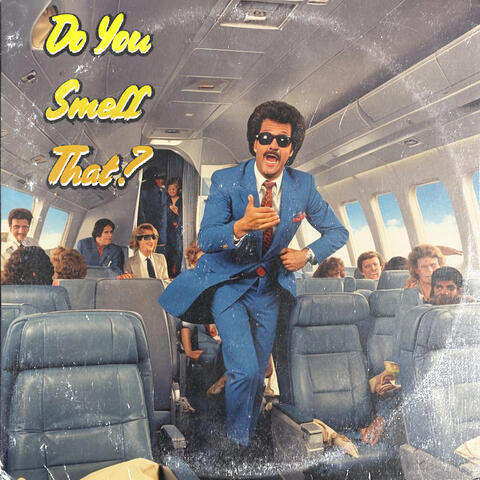 Do You Smell That?
