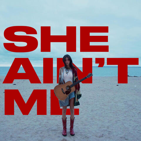 She Ain't Me