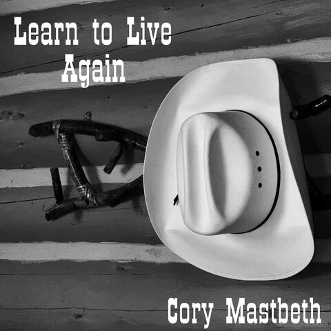 Learn to Live Again