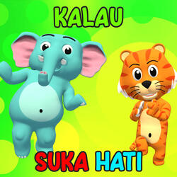 Kalau Suka Hati