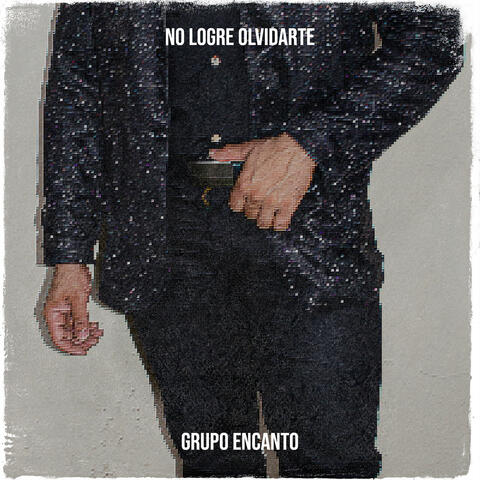 No Logre Olvidarte