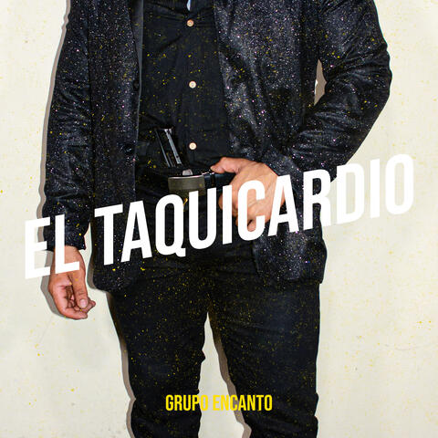El Taquicardio