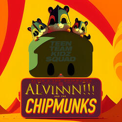 Alvin & the Chipmunks Theme Song (Alvinnn!!! and the Chipmunks)