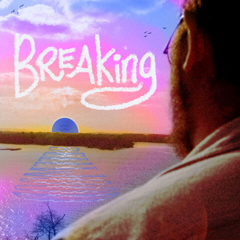 Breaking